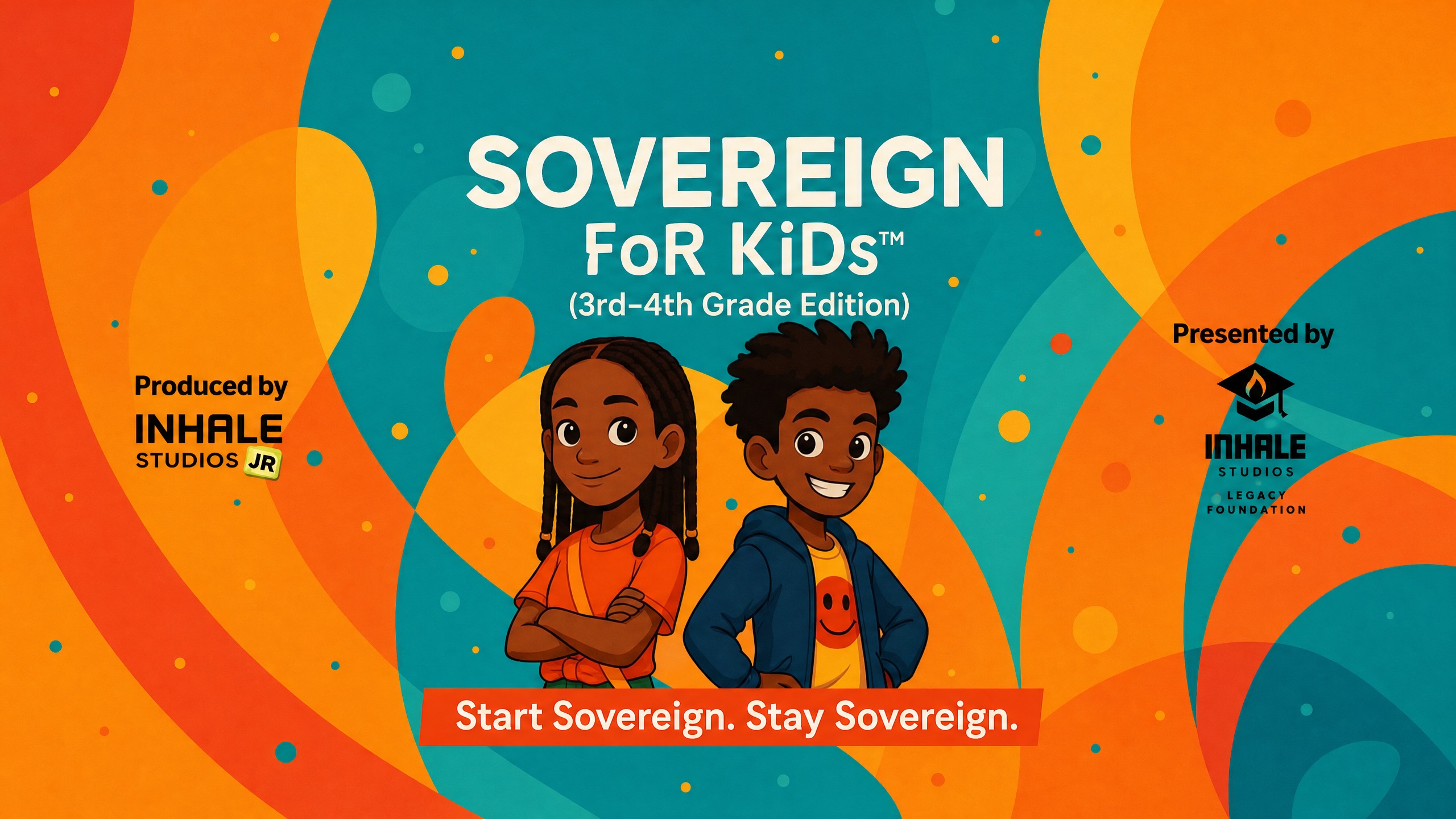 SOVEREIGN FoR KiDs: 3rd & 4th Grade Edition™